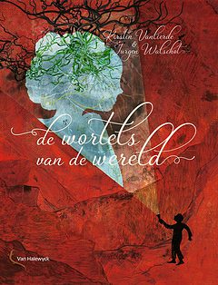 De wortels van de wereld - voorleesboek